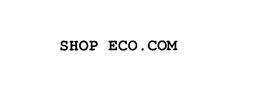 SHOP ECO.COM trademark