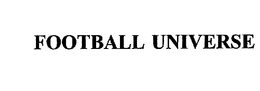 FOOTBALL UNIVERSE trademark