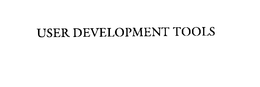 USER DEVELOPMENT TOOLS trademark