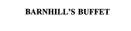 BARNHILL'S BUFFET trademark