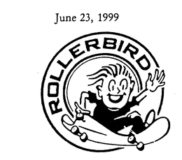 ROLLERBIRD trademark