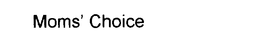 MOMS' CHOICE trademark