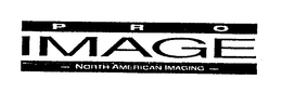PRO IMAGE NORTH AMERICAN IMAGING trademark