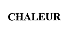 CHALEUR trademark