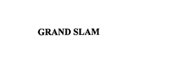 GRAND SLAM trademark