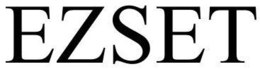EZSET trademark
