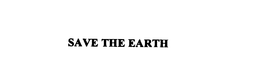 SAVE THE EARTH trademark