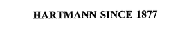 HARTMANN SINCE 1877 trademark