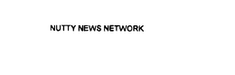 NUTTY NEWS NETWORK trademark