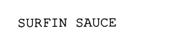 SURFIN SAUCE trademark