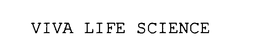 VIVA LIFE SCIENCE trademark