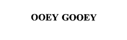 OOEY GOOEY trademark