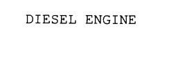 DIESEL ENGINE trademark
