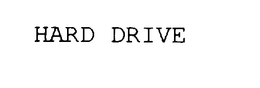 HARD DRIVE trademark