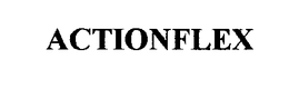ACTIONFLEX trademark