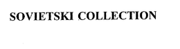 SOVIETSKI COLLECTION trademark