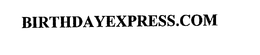 BIRTHDAYEXPRESS.COM trademark