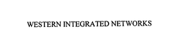 WESTERN INTEGRATED NETWORKS trademark