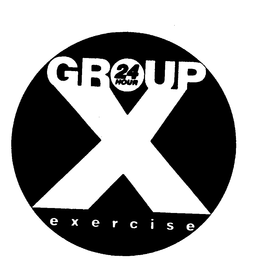 24 HOUR GROUP X EXERCISE trademark