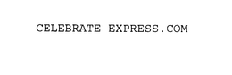 CELEBRATE EXPRESS.COM trademark
