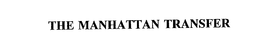 THE MANHATTAN TRANSFER trademark