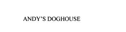 ANDY'S DOGHOUSE trademark
