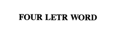FOUR LETR WORD trademark