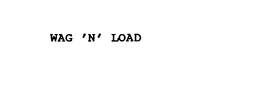 WAG 'N' LOAD trademark