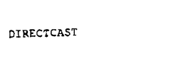 DIRECTCAST trademark