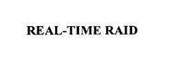 REAL-TIME RAID trademark
