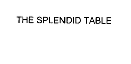 THE SPLENDID TABLE trademark