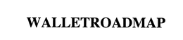 WALLETROADMAP trademark