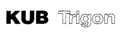 KUB TRIGON trademark