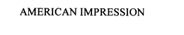 AMERICAN IMPRESSION trademark