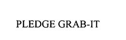 PLEDGE GRAB-IT trademark
