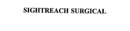 SIGHTREACH SURGICAL trademark