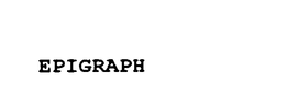 EPIGRAPH trademark