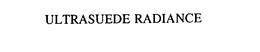 ULTRASUEDE RADIANCE trademark