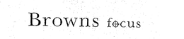 BROWNS FOCUS trademark