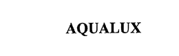 AQUALUX trademark