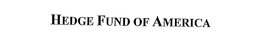 HEDGE FUND OF AMERICA trademark