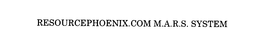 RESOURCEPHOENIX.COM M.A.R.S. SYSTEM trademark