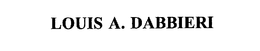 LOUIS A. DABBIERI trademark