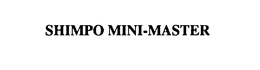 SHIMPO MINI-MASTER trademark