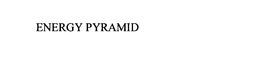 ENERGY PYRAMID trademark
