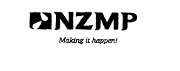 NZMP MAKING IT HAPPEN! trademark
