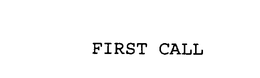 FIRST CALL trademark