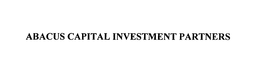ABACUS CAPITAL INVESTMENT PARTNERS trademark