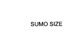 SUMO SIZE trademark