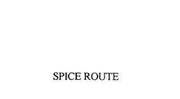 SPICE ROUTE trademark